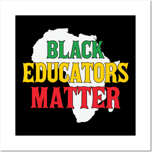 Black Educators Matter, Black History Month, Black Lives Matter, African American History Posters and Art